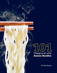 Check spelling or type a new query. 101 Things To Do With Ramen Noodles By Sarah G Issuu