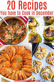 20 Of The Best Recipes To Cook In December Cooking Recipes Recipes Cooking