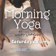 Saturday Morning Yoga with Vanessa