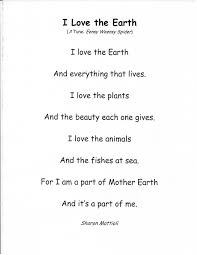 These clean and green earth poems are perfect for reciting in your schools or teaching your students on this earth day 2017. Download I Can Read Anthology Page For I Love The Earth By Sharon Mattioli Sing It To The Tune Of Itsy Bit Earth Day Poems Love The Earth Earth Day Song