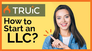 How To Start An Llc How To Form An Llc Truic