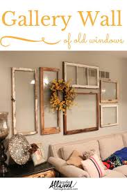 I would love suggestions on how to decorate the walls above and adjacent to the bed to bring balance to the space. A Gallery Wall Of Old Windows Design Layout And Installation Home Decor Funky Junk Interiors Simple Wall Decor