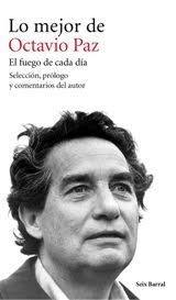 Categorías poemas cortos, poemas cortos de octavio paz, poemas mexicanosetiquetas octavio paz. Lo Mejor De Octavio Paz Libros Y Literatura