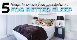 Where possible, get rid of all the added things that take up floor space that aren't needed. 5 Things To Remove From Your Bedroom For A Better Night S Sleep
