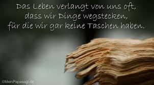Es gibt momente im leben, wo man innehalten sollte. Das Leben Verlangt Von Uns Oft Dass Wir Dinge Wegstecken Fur Die Wir