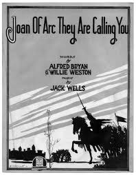 Joan of Arch they are calling you