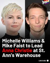 Michelle Williams and Mike Faist will lead Anna Christie, directed by  Thomas Kail, at @stannswarehouse later this year! Learn more at the link in  our bio.
