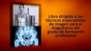 Elsevier españa, s.a., 2014 fecha de salida: Manual De Posiciones Y Tecnicas Radiologicas De Bontrager Youtube