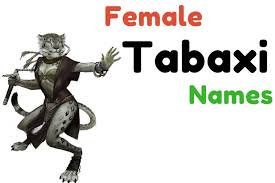 1000 Tabaxi Names Famous Cool Funny Rogue M F Tabaxi adv tier tabaxi rogue2.stl (repaired). 1000 tabaxi names famous cool