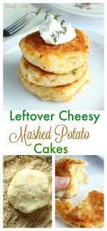 Leftover Cheesy Mashed Potato Cakes Recipe Mashed Potato Cakes Cheesy Mashed Potatoes Potato Cakes