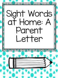 It is important to understand that sight words were originally defined as words with such irregular. Sight Word Parent Letter By Letthemb5 Teachers Pay Teachers