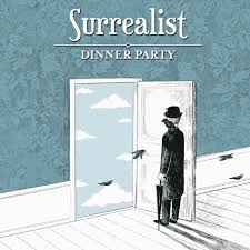 But this might be trickier than you'd imagine. Resonym Surrealist Dinner Party