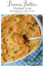 Brown Butter Mashed Turnip Rutabaga With Roasted Garlic Recipe Turnip Recipes Rutabaga Recipes Recipes