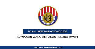 Maklumat jawatan kosong kkm 2019: Jawatan Kosong Terkini Kumpulan Wang Simpanan Pekerja Kwsp Kerja Kosong Kerajaan Swasta