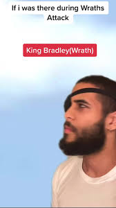 King Bradley Wrath Explained