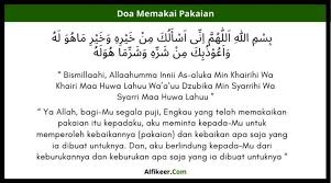 Doa memakai pakaian ini terbilang singkat dan mudah untuk dihafalkan. Doa Memakai Pakaian Bacaan Doa Arab Latin Dan Terjemahannya