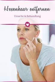 hexenhaare richtig entfernen das raten expertinnen haarentfernung gesicht damenbart entfernen haare