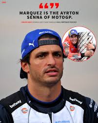 Carlos Sainz che parla di Marc Marquez. : r/motogp