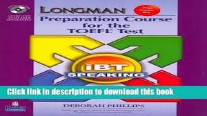 Maybe you would like to learn more about one of these? Download Longman Preparation Course For The Toefl Test Ibt Speaking With Cd Rom 3 Audio Cds Video Dailymotion