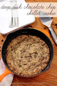 Deep Dish Chocolate Chip Skillet Cookie Recipe Skillet Chocolate Chip Cookie Skillet Cookie Recipes