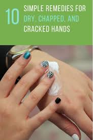 10 Simple Home Remedies For Cracked Hands Chapped Hands Cracked Hands Dry Cracked Hands