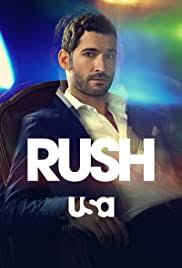 Rushed to finish the project. Rush Tv Series 2014 Imdb