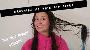 Doing so literally brushed away all the dirt from their hair and scalp, preventing many hair problems that we encounter today. Brushing Your Hair 100 Times Can Cure A Bad Day Youtube
