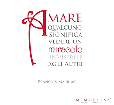 Aforisma Della Settima Amare Qualcuno Significa Vedere Un Miracolo Invisibile Agli Altri Memoriosa Aforismi Franc Quaderno Per Appunti Agenda Settimanale