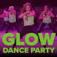 Glow Dance Party
