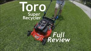What is a toro personal pace mower? Toro Super Recycler Review Premium Consumer Lawn Mower Youtube