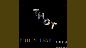 Thot - PHILLY LEAK | Shazam