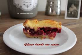 Gateau Brioche Aux Cerises La Cuisine Selon Anne T Gateau Brioche Brioche Alimentation
