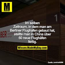 Im Selben Zeitraum In Dem Man Am Berliner Flughafen Gebaut Hat Stellte Man In China Uber 60 Neue Fl In 2020 Lustige Spruche Lustige Spruche Bilder Lustig Sarkastisch