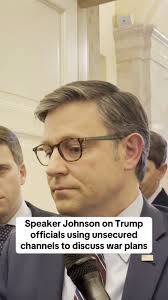 House Speaker Mike Johnson defended the Trump administration after top  officials, including Defense Secretary Pete Hegseth and Vice President JD  Vance, allegedly discussed the details of a highly sensitive operation to  bomb
