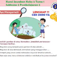 Lengkap Kunci Jawaban Kelas 3 Tema 4 Subtema 2 Pembelajaran 3 Kunci Jawaban Tematik Lengkap Terbaru Simplenews