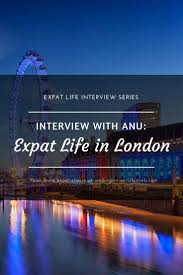 Interview With Anu Expat Life In London Wellington World Travels Expat Life London Life Travel Nursery
