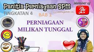 Beberapa contoh daripada komuniti kami. Bentuk Pemilikan Perniagaan Tingkatan 4 Perniagaan Milikan Tunggal Youtube