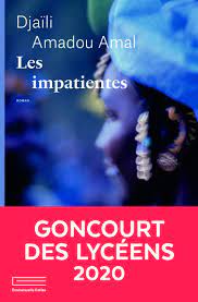 Les partenaires au niveau national sont Les Impatientes Prix Goncourt Des Lyceens 2020 Amazon De Djaili Amadou Amal Fremdsprachige Bucher