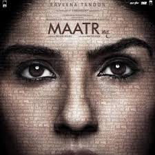 First Look: Raveena Tandon's Maatr