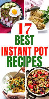 Healthy Instant Pot Recipes Perfect For Busy Nights Juelzjohn Instant Pot Recipes Healthy Instant Pot Recipes Recipes