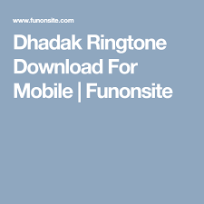 Dhadak Ringtone Download For Mobile Funonsite Ringtone Download Download Mobile