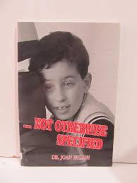 Not Otherwise Specified, Dr. Joan Fallon