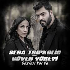 Seda Tripkolic Gozleri Var Ya Feat Guven Yureyi Sarki Sozleri Sarkilar Sarki Sozleri Gozler