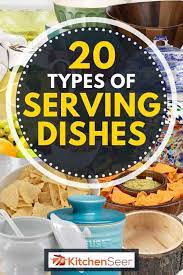 Delve into the fascinating world of dish racks! 20 Types Of Serving Dishes Kitchen Seer