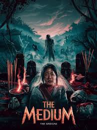 The Medium (2021) Directed by Banjong Pisanthanakun and featuring  performances from Narilya Gulmongkolpech, Sawanee Utoomma, and Sirani  Yankittikan this Thai-South Korean production film explores shamanism and  possession in a family. The story