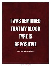 Quotes About Blood Groups 24 Quotes