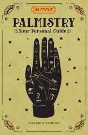 In Focus Palmistry Your Personal Guide By Roberta Vernon