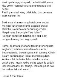 Dalam pandangan islam, pertunangan merupakan sebuah kebiasaan masyarakat yang jika tidak didasari hukum islam maka hukumnya adalah mubah. Hantaran Dan Cincin Bukan Syarat Sah Tunang Kisah Dunia