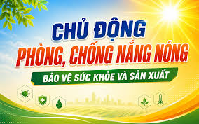 Bài tuyên truyền  Chủ động bảo vệ sức khỏe trong mùa nắng nóng
