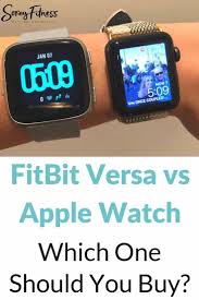 Fitbit Versa Vs Apple Watch Comparison Fitbit Apple Watch Health